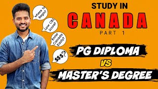 PG Diploma vs Masters Degree in Canada | Things you Should Know to Study in CANADA | PART 1 | தமிழ்