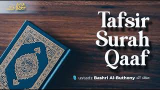 10. Tafsir Surah Qaaf 36-37, Hikmah Kebinasaan Umat-Umat Terdahulu.