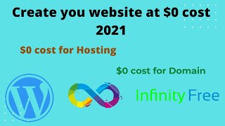 How to create a website for free in 2021 | infinityfree | free domain and hosting