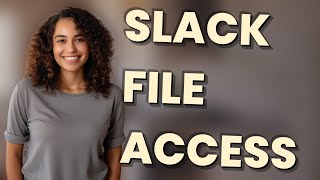 Can Ex-Employees Access Slack Files After Leaving?