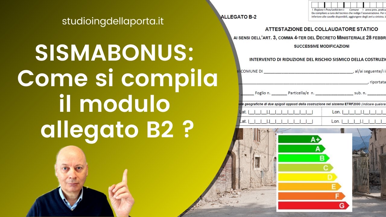 ASSEVERAZIONI PER SISMABONUS 110%: Come Si Compila Il Modulo Allegato ...