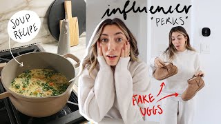 exposing influencer *perks*, FAKE uggs & my own soup recipe lol