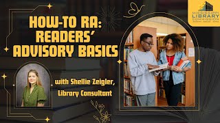 How-To RA: Readers' Advisory Basics with Shellie