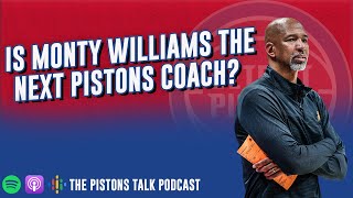 Monty Williams could be the next Detroit Pistons head coach? | The Pistons Talk Podcast