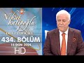 Nihat Hatipoğlu ile Dosta Doğru 434. Bölüm | 18 Ekim 2024