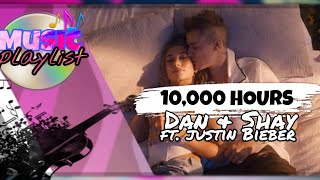 10,000 Hours - Dan + Shay & Justin Bieber |Music playlist (lyrics video)