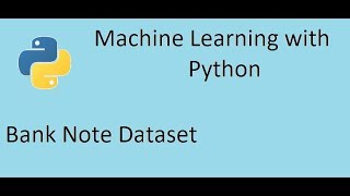 Bank Note Dataset with Python