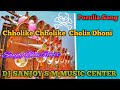 Chholike Chholike Cholis Dhoni Dj Sanjoy S M Music Center