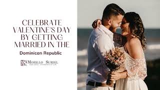 Celebrate Valentine's Day by getting married in the DR