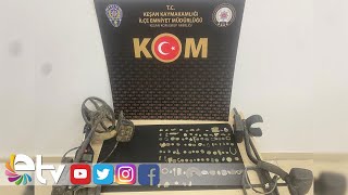 KEŞAN’DA TARİHİ ESER OPERASYONU