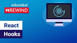 React Hooks | React Hooks Tutorial | React JS Tutorial | Edureka Rewind