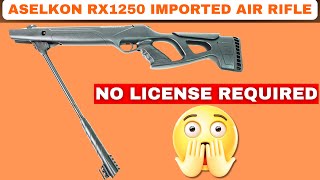 ASELKON RX1250 Air Rifle - Unboxing and Honest Review with Firing Test