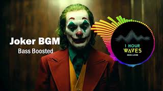 Joker Bgm  Bass Boosted  -  1 Hour 