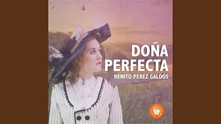 Capítulo 7.16 - Doña Perfecta