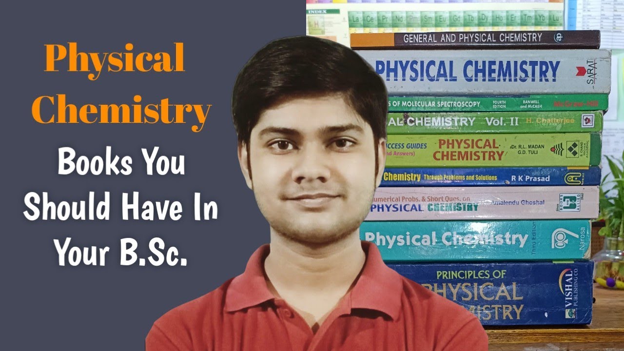 Best Physical Chemistry Books For B.Sc. #physicalchemistry - YouTube