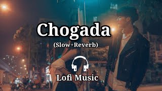 Chogada [Slowed+Reverb]- loveyatri | Feel Music||hindi lofi song