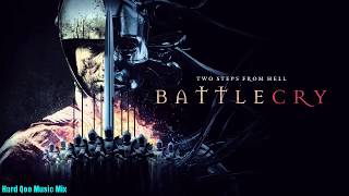 Epic Battle Music Mix | 史詩震撼配樂合輯 (二) | Two Steps From Hell - BattleCry 專輯精選