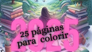 Meu Planejamento Anual- 25 Páginas para Colorir em 2025