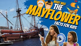 What was The MAYFLOWER? | Mayflower For Kids | Facts for Kids
