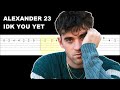 Alexander 23 - IDK You Yet (Easy Guitar Tabs Tutorial)