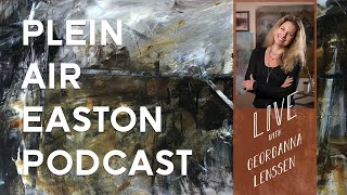 The Plein Air Easton Podcast S2E27 - LIVE from Plein Air Easton with Georganna Lenssen