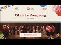 Cikala Le Pong Pong (Ken Steven) oleh Prudential Choir