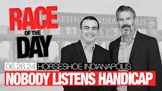 DRF Wednesday Race of the Day | Nobody Listens Handicap | June 26, 2024
