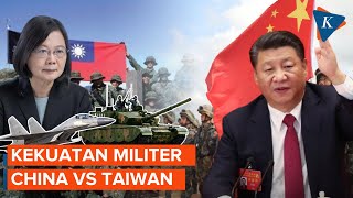 Militer China Vs Taiwan, Siapa Lebih Kuat?