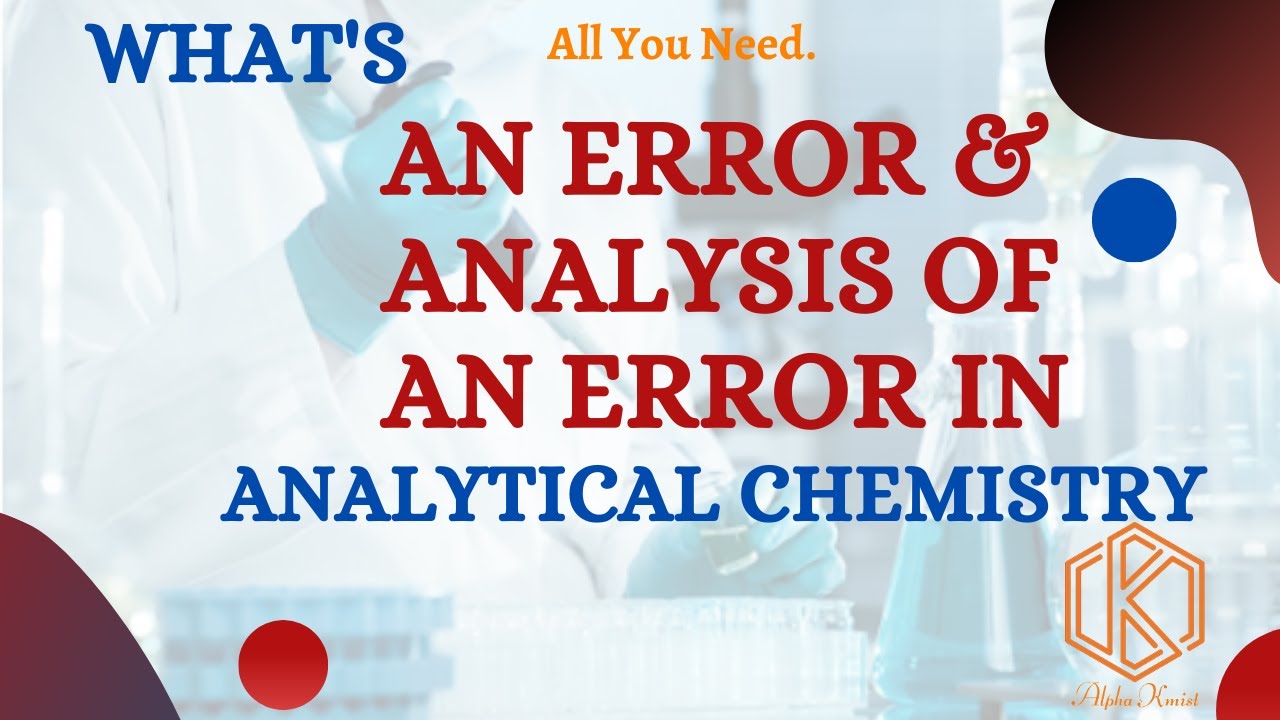 Error & Error Analysis| Analytical Chemistry| Propagation Of Error| FSc ...