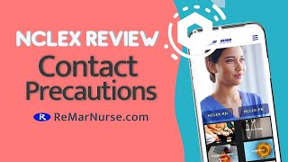 How to Pass NCLEX: Contact Precautions (Transmission based)