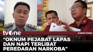 Oknum Pejabat Lapas \u0026 Seorang Napi Diduga Terlibat Peredaran Narkoba | Kabar Utama tvOne