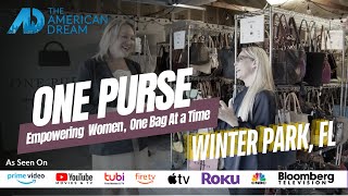 American Dream TV Winter Park, FL: One Purse, Helping Women Escape Trafficking & Rebuild
