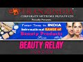 TRANZINDIA Presents BEAUTY RELAY LONDON