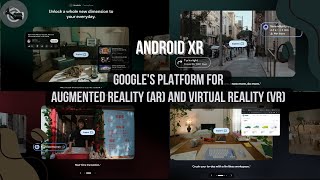 Android XR by Google: A Guide to Extended Reality #ar #vr