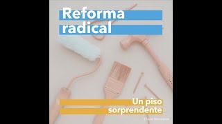 Reforma radical de un piso sorprendente - habitissimo