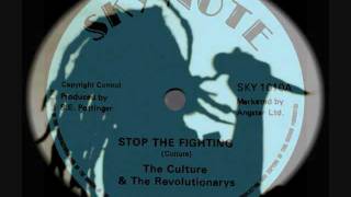 CULTURE - STOP THE FIGHTING.- ORIGINAL VERSION (SKY NOTE)