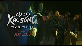 CÙ LAO XÁC SỐNG - Phim Zombie Việt | Teaser Trailer | DCKC: 01.09.2022