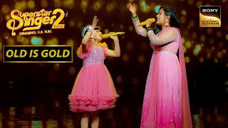 'Aaj Phir Jeene Ki' Song पर Sayisha और Sayli की Perfect जुगलबंदी | Superstar Singer 2 | Old Is Gold