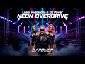  DJ Power – NEON OVERDRIVE (Official Music Video)
