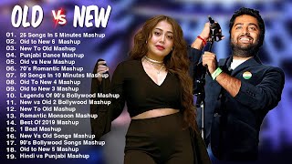 Old vs New Bollywood Mashup 2024 | New Romantic Hindi Love Songs Mashup - Bollywood Mashup 2024