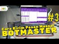 Cara Kirim Pesan WA Massal Menggunakan BotMaster