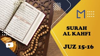 Beautiful Quran Recitation Surah Al Kahfi Juz 15 16