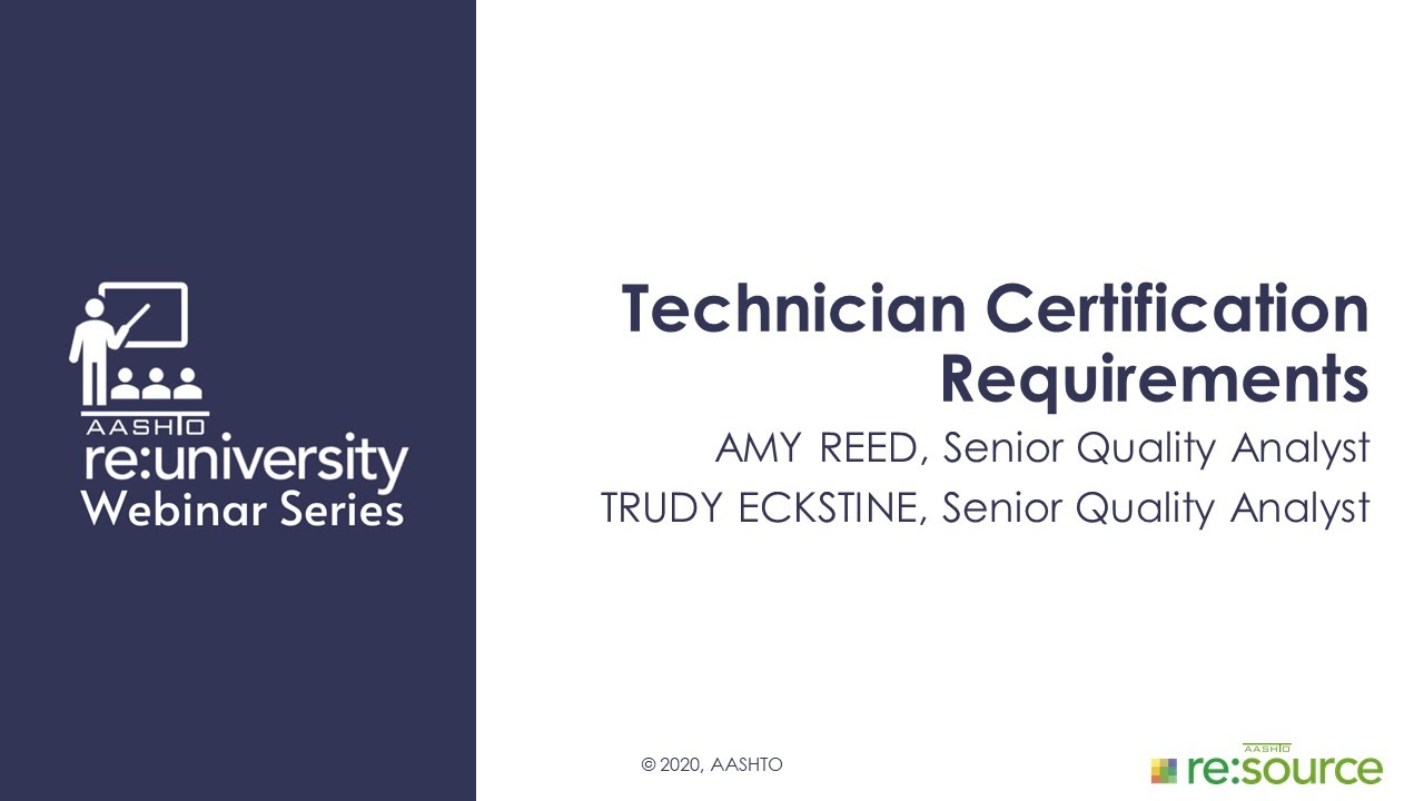 Aashto Re University Webinar Series Technician Certification