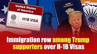 Explained: Immigration Row Among Trump Supporters Over H-1B Visas | Indians in US