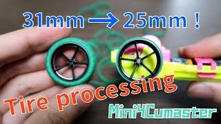 【Mini4WD】Make a 2 tone tire! Remodeled from 31mm to 25mm!【Mini4Cumaster】