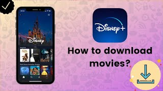 How to download movies on Disney+? - Disney+ Tips