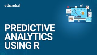Predictive Analytics Using R | Data Science With R | Data Science Certification Training | Edureka