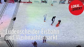 Lüdenscheider Eisbahn \u0026 Weihnachtsmarkt | LokalDirekt