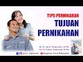 TUJUAN PERNIKAHAN | Jarot Wijanarko | Keluarga Indonesia Bahagia