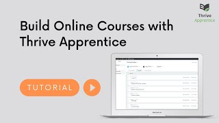 [Walkthrough] Thrive Apprentice Wordpress Courses Made Simple